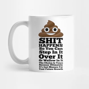 Shit Happens Mug